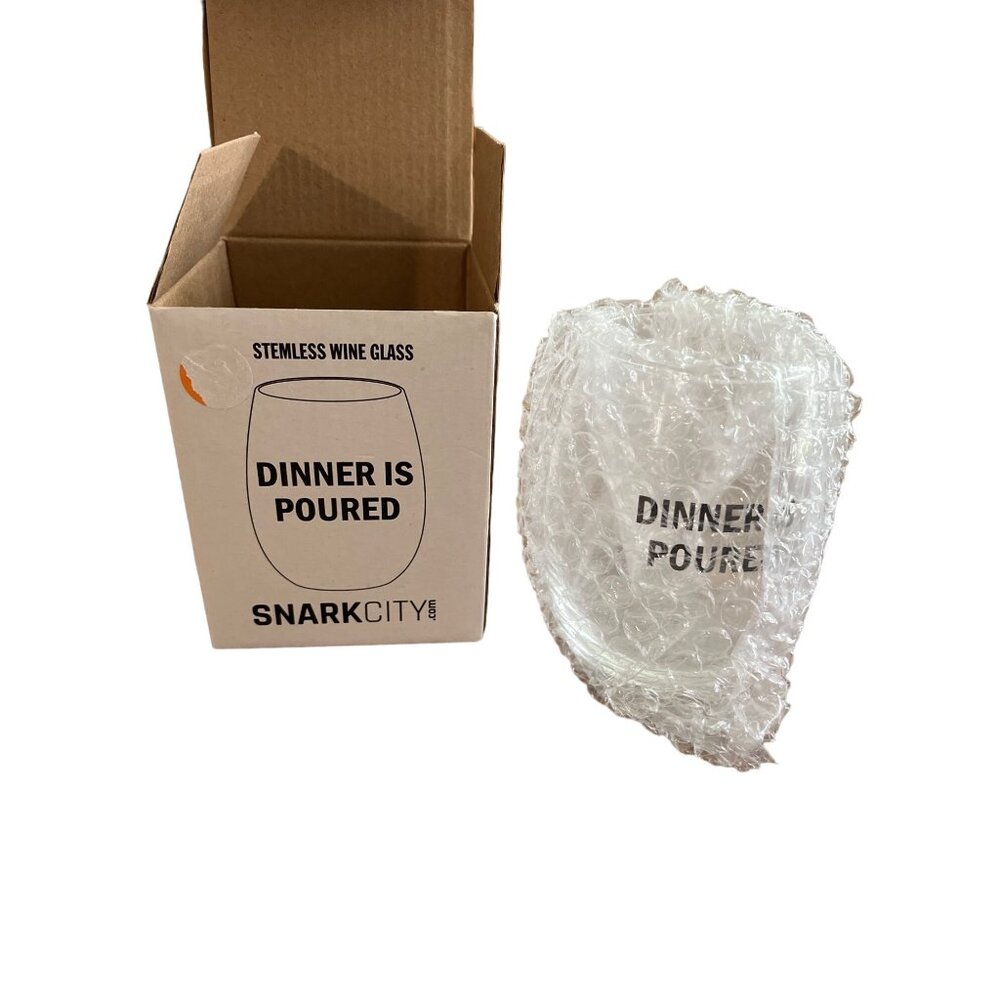 Snark City Dinner is Poured stemless wine glass NWT